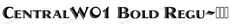 CentralW01 Bold Regu字体转换